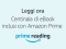 Prime Reading, ebook gratis per gli abbonati Amazon Prime