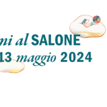 Parte la prevendita biglietti per Salone del Libro Torino 9-13 maggio 2024